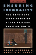 Ensuring Inequality: The Structural Transformation of the African-American Family, Revised Edition - Paperback