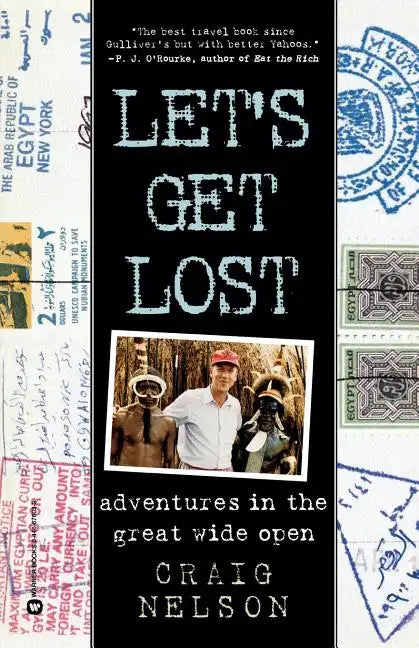 Let's Get Lost: Adventures in the Great Wide Open - Paperback