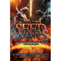 Seed Wars: Unraveling the Hidden History of the Nephilim and Modern Deception - Paperback