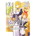 RE: Zero -Starting Life in Another World-, Chapter 4: The Sanctuary and the Witch of Greed, Vol. 3 (Manga) - Paperback
