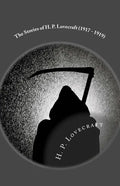 The Stories of H. P. Lovecraft (1917 - 1919): Illustrated - Paperback