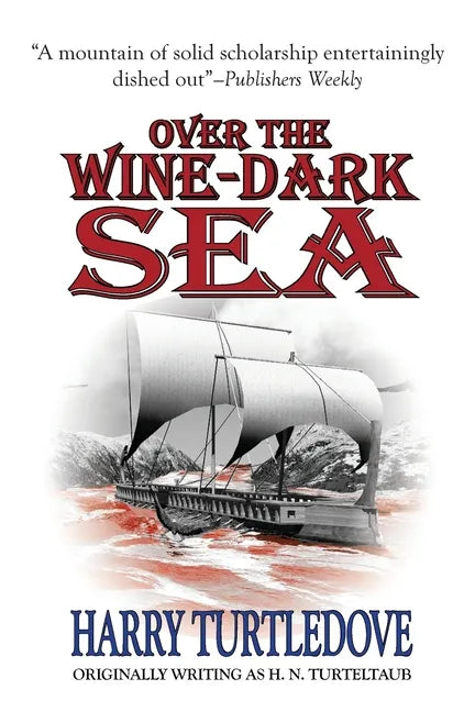Over the Wine-Dark Sea - Paperback