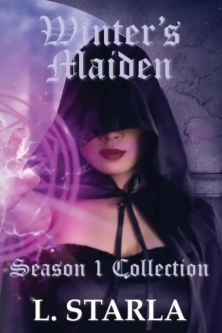 Winter's Maiden: Winter's Magic Season 1 Collection - Paperback