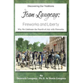 Jean Laugeay: Fireworks and Liberty - Paperback