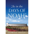 "As In The Days of Noah" - Paperback