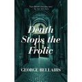 Death Stops the Frolic - Paperback