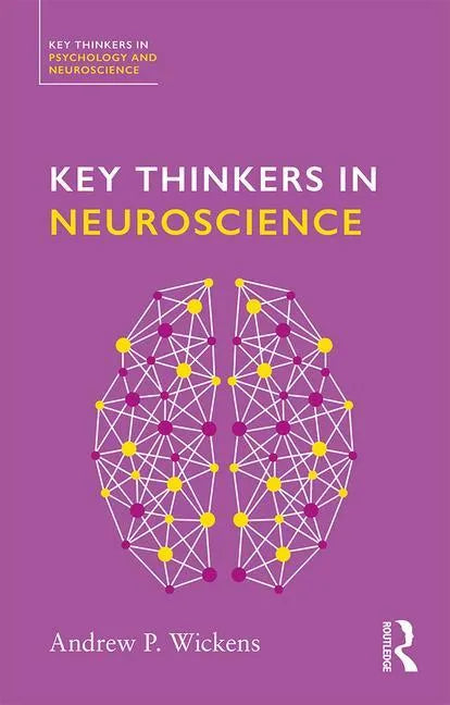 Key Thinkers in Neuroscience - Paperback