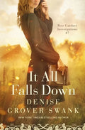 It All Falls Down: Rose Gardner Investigations #7 - Paperback