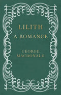 Lilith - A Romance - Paperback