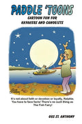 Paddle 'Toons: Cartoon Fun For Kayakers And Canoeists - Paperback