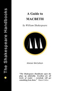 A Guide to Macbeth - Paperback