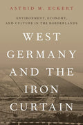 West Germany and the Iron Curtain - Paperback