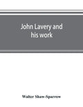 John Lavery and his work - Paperback