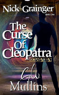 Nick Grainger Book One The Curse Of Cleopatra - Paperback
