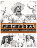 Western Soul: Cowboys And Cowgirls Coloring Adventure: Cowboys Coloring Book Black Man Coloring Book Cowgirls Coloring Book Western Books Black Woman - Paperback
