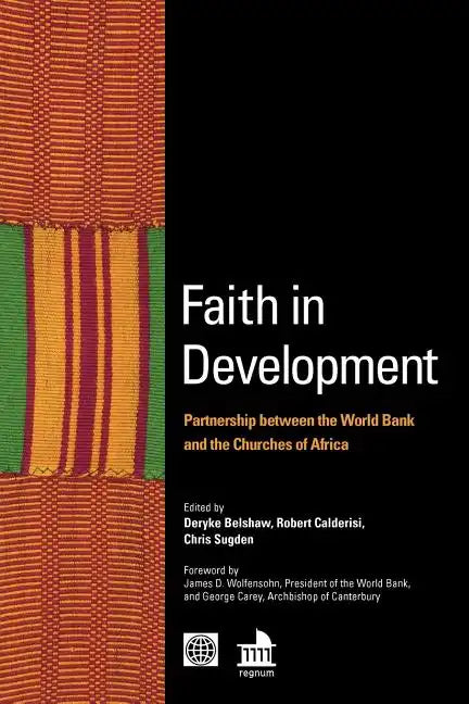 Faith in Development: Partnership Between the World Bank and the Churches of Africa - Paperback