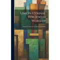 Union Hymnal For Jewish Worship - Hardcover