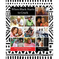 When Black Starts to Crack: Parental Caregiving in the Black Community - Paperback