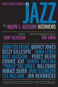 Conversations in Jazz: The Ralph J. Gleason Interviews - Paperback