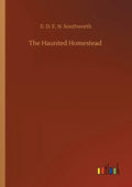 The Haunted Homestead - Paperback