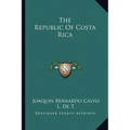 The Republic Of Costa Rica - Paperback
