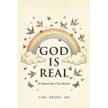 God is Real: He Showed Me a True Miracle - Paperback