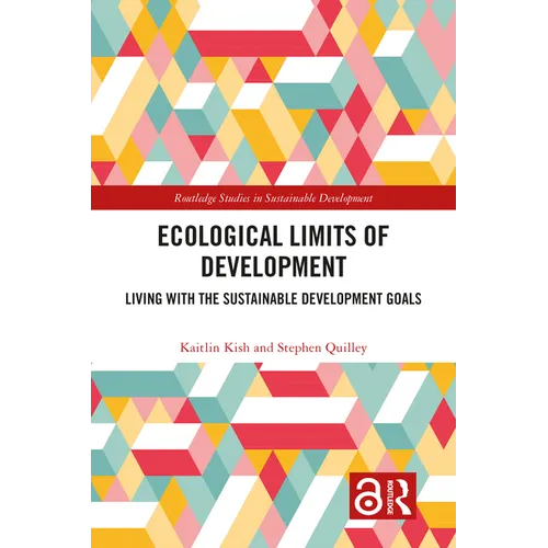 Ecological Limits of Development: Living with the Sustainable Development Goals - Paperback