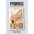 Primos: Una novela de suspenso, amistad y redención - Paperback