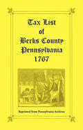 Tax List of Berks County [Pennsylvania] of 1767 - Paperback