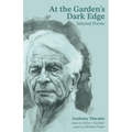 At the Garden's Dark Edge: Selected Poems - Paperback