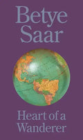 Betye Saar: Heart of a Wanderer - Hardcover