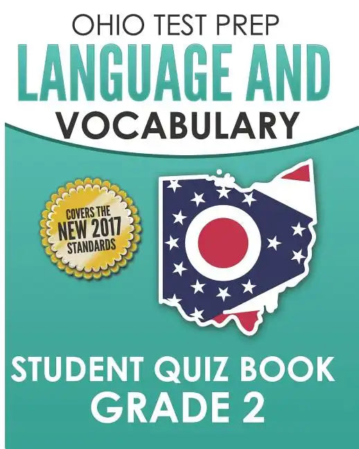 OHIO TEST PREP Language & Vocabulary Student Quiz Book Grade 2: Covers Revising, Editing, Vocabulary, Writing Conventions, and Grammar - Paperback