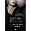 Como Si No Hubiera Un Mañana / As If There Was No Tomorrow - Paperback