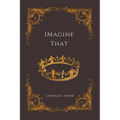 Imagine That - Paperback