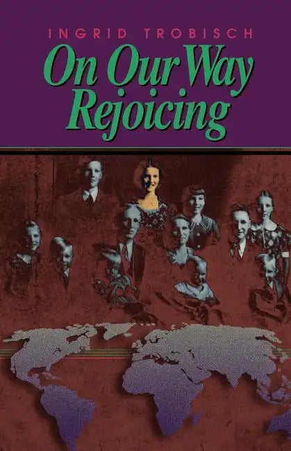 On Our Way Rejoicing - Paperback