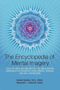 Encyclopedia of Mental Imagery: Colette Aboulker-Muscat's 2,100 Visualization Exercises for Personal Development, Healing, and Self-Knowledge - Paperback