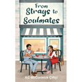 From Strays to Soulmates - Paperback
