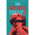 Nan Britton: The Most Hated Woman in America - Paperback