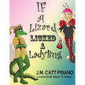 If A Lizard Licked A LadyBug - Paperback