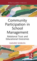 Community Participation in School Management: Relational Trust and Educational Outcomes - Hardcover