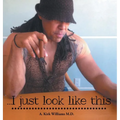 I Just Look Like This - Hardcover