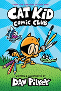 Cat Kid Comic Club: A Graphic Novel (Cat Kid Comic Club #1): From the Creator of Dog Man - Library Binding