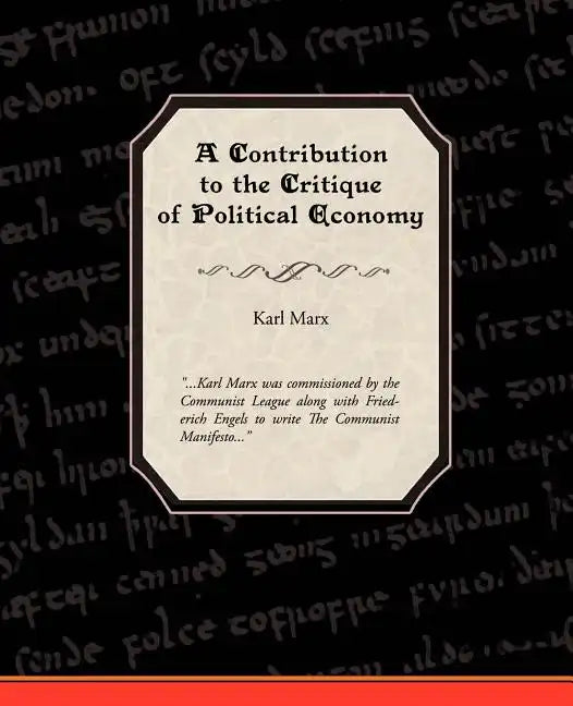 A Contribution to the Critique of Political Economy - Paperback