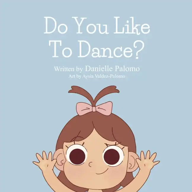Do You Like To Dance? - Paperback