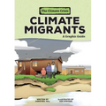 Climate Migrants: A Graphic Guide - Paperback