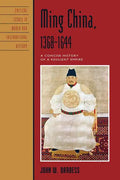 Ming China, 1368-1644: A Concise History of a Resilient Empire - Paperback