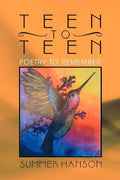 Teen to Teen: Poetry to Remember - Paperback