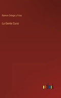 La Gente Cursi - Hardcover