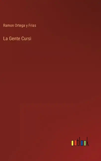 La Gente Cursi - Hardcover
