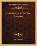 Christianity and the New Testament - Paperback